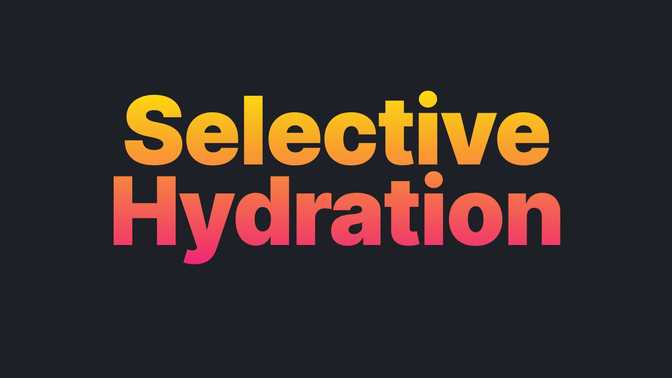 Selective Hydration