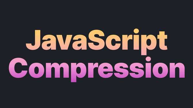 Compressing JavaScript